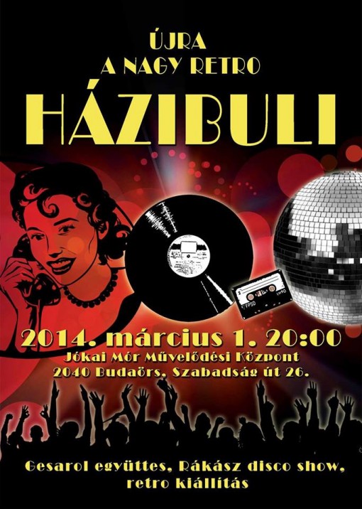 Nagy Retro Házibuli 2014  - Nagy Retro Házibuli