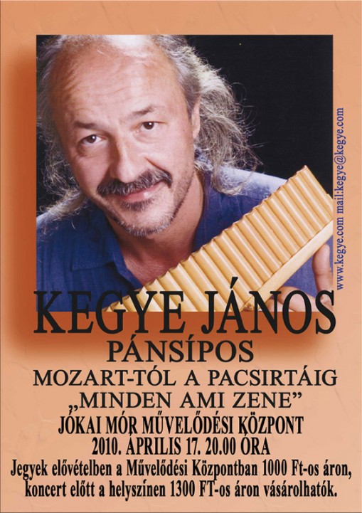   - Kegye János pánsípos koncertje