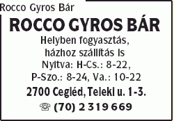   - Rocco Gyros Bár