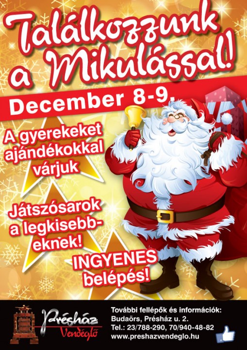 Mikulás a Présházban 2012  - Találkozzunk a Mikulással!